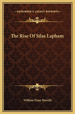 The Rise Of Silas Lapham 1169326021 Book Cover