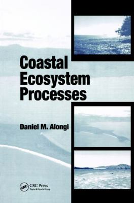 Coastal Ecosystem Processes 0849384265 Book Cover