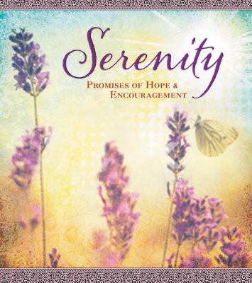 Serenity: Promises of Hope & Encouragement 1609369432 Book Cover