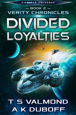 Divided Loyalties (Verity Chronicles Book 2) 1954344066 Book Cover