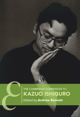 The Cambridge Companion to Kazuo Ishiguro 1108822029 Book Cover