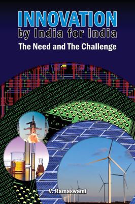Innovation by India for India: The Need and The... 099757772X Book Cover