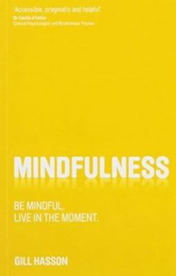 Mindfulness: Be Mindful Live in the Moment 8126551666 Book Cover