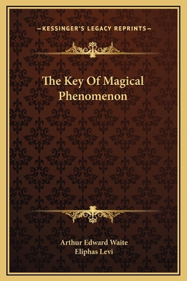 The Key Of Magical Phenomenon 116920774X Book Cover