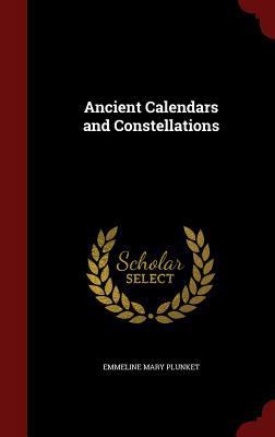 Ancient Calendars and Constellations 1297594770 Book Cover