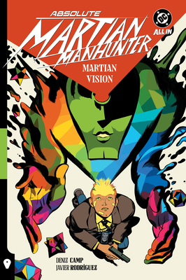 Absolute Martian Manhunter Vol. 1: Martian Vision 1799505219 Book Cover
