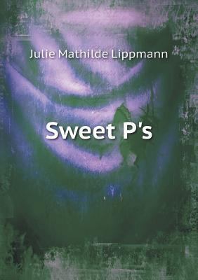 Sweet P's 551894702X Book Cover