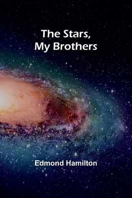 The Stars, My Brothers 9362093847 Book Cover