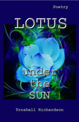 Lotus Under The Sun 0996312986 Book Cover