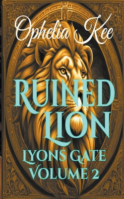 Ruined Lion B0D2FZWXHC Book Cover