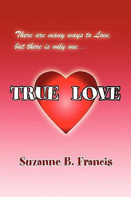 True Love 1441550305 Book Cover