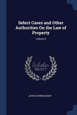 Select Cases and Other Authorities On the Law o... 1376461013 Book Cover