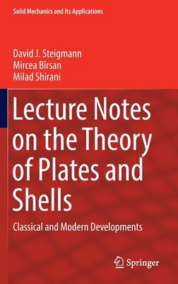 Lecture Notes on the Theory of Plates and Shell... 3031256735 Book Cover