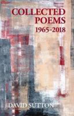 Collected Poems, 1965-2018 1910996238 Book Cover