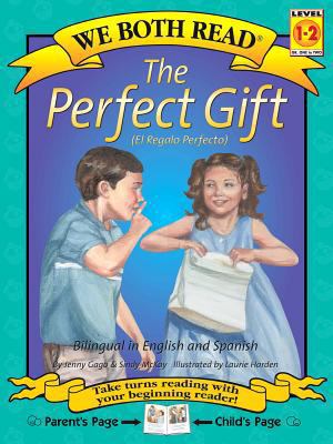 The Perfect Gift-El Regalo Perfecto 1891327348 Book Cover