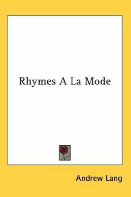 Rhymes A La Mode 141790738X Book Cover