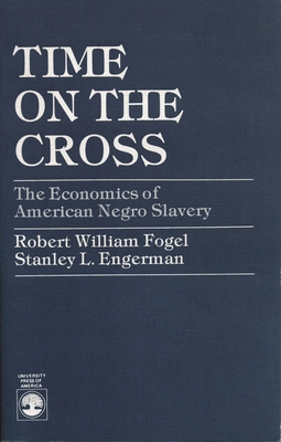 Time on the Cross 0819143316 Book Cover