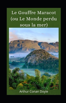 Le Gouffre Maracot (ou Le Monde perdu sous la m... [French] B08VLM3DNS Book Cover