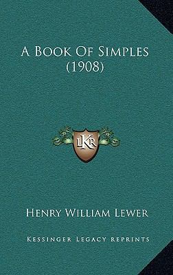 A Book of Simples (1908) 116473184X Book Cover
