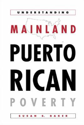 Understanding Mainland Puerto Rican Poverty 1566399696 Book Cover