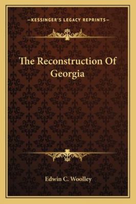 The Reconstruction Of Georgia 1163256617 Book Cover