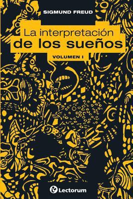 La interpretacion de los suenos. Vol I [Spanish] 1500536784 Book Cover