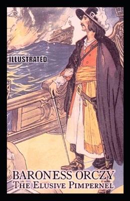 The Elusive Pimpernel Illustrated B08JVSVGQR Book Cover