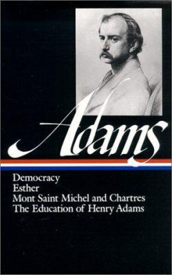 Henry Adams: Novels, Mont Saint Michel, the Edu... 0940450127 Book Cover