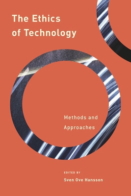 Ethics of Technology: Methods and Approaches 1783486589 Book Cover