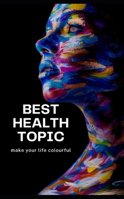 Health Topic B0F315W8VK Book Cover