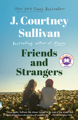 Friends and Strangers: A Read with Jenna Pick 0525436472 Book Cover