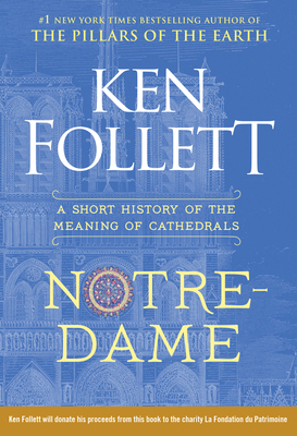 Notre-Dame: A Short History of the Meaning of C... 198488025X Book Cover