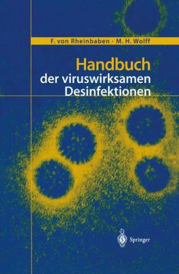 Handbuch Der Viruswirksamen Desinfektion [German] 3642631797 Book Cover