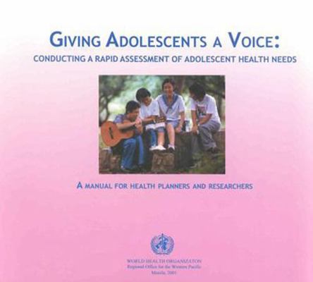 Giving Adolescents a Voice: Conducting a Rapid ... 9290611596 Book Cover