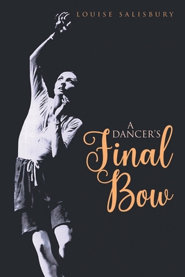 A Dancer's Final Bow B0DFT2ZL7C Book Cover