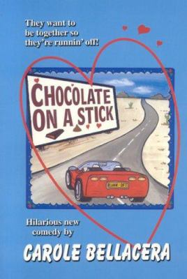 Chocolate on a Stick 0972845062 Book Cover