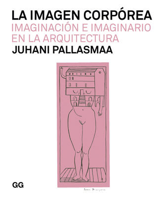 La Imagen Corpórea: Imaginación E Imaginario En... [Spanish] 8425233127 Book Cover