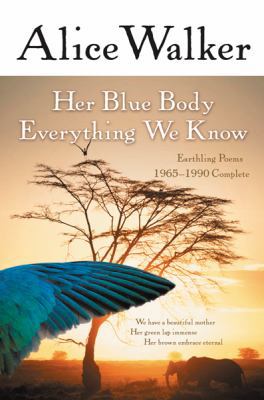 Her Blue Body Everything We Know: Earthling Poe... 0156028611 Book Cover