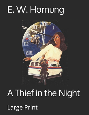 A Thief in the Night: Large Print 169720113X Book Cover