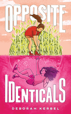Opposite Identicals 1773371118 Book Cover