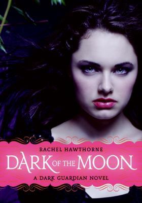 Dark Guardian #3: Dark of the Moon B0058M85FC Book Cover