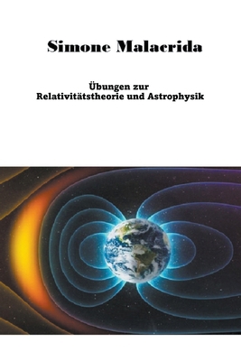 Übungen zur Relativitätstheorie und Astrophysik [German] B0BV2MGW78 Book Cover