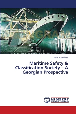 Maritime Safety & Classification Society - A Ge... 3659630292 Book Cover