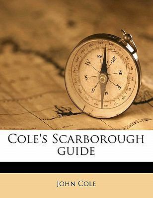 Cole's Scarborough Guide 1177434652 Book Cover