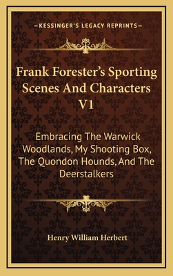 Frank Forester's Sporting Scenes and Characters... 1163868957 Book Cover