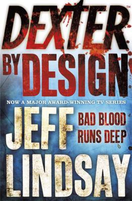 Dexter by Design. Jeff Lindsay B002U3CCLU Book Cover