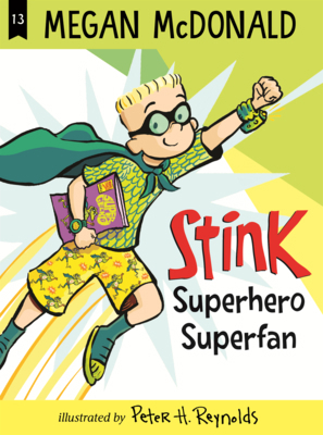 Stink: Superhero Superfan B0GMZKMW7X Book Cover