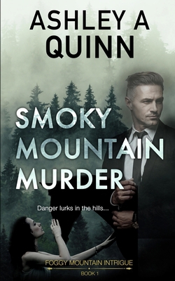 Smoky Mountain Murder 1959943154 Book Cover