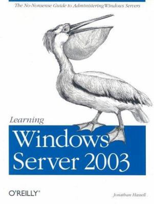 Learning Windows Server 2003 0596006241 Book Cover