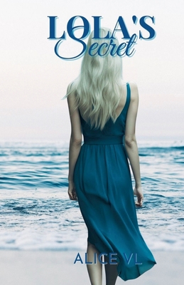 Lola's Secret 1393631398 Book Cover